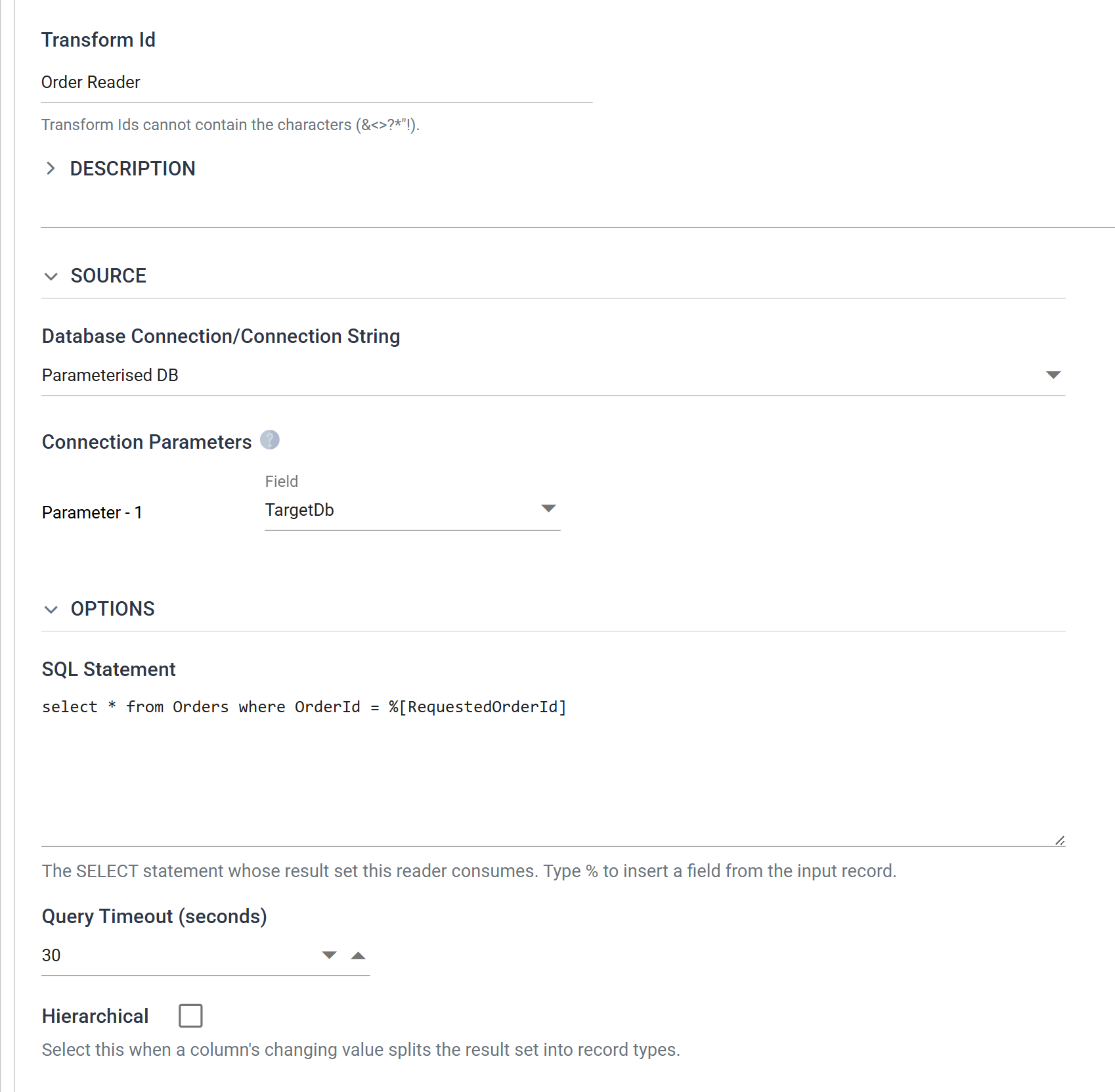 The Database Reader Setup tab. Transform Id is Order Reader, Database Connection is Parameterised DB, a Connection Parameters section shows Parameter - 1 with its Field set to TargetDb, and the SQL Statement reads select star from Orders where OrderId equals percent bracket RequestedOrderId bracket.