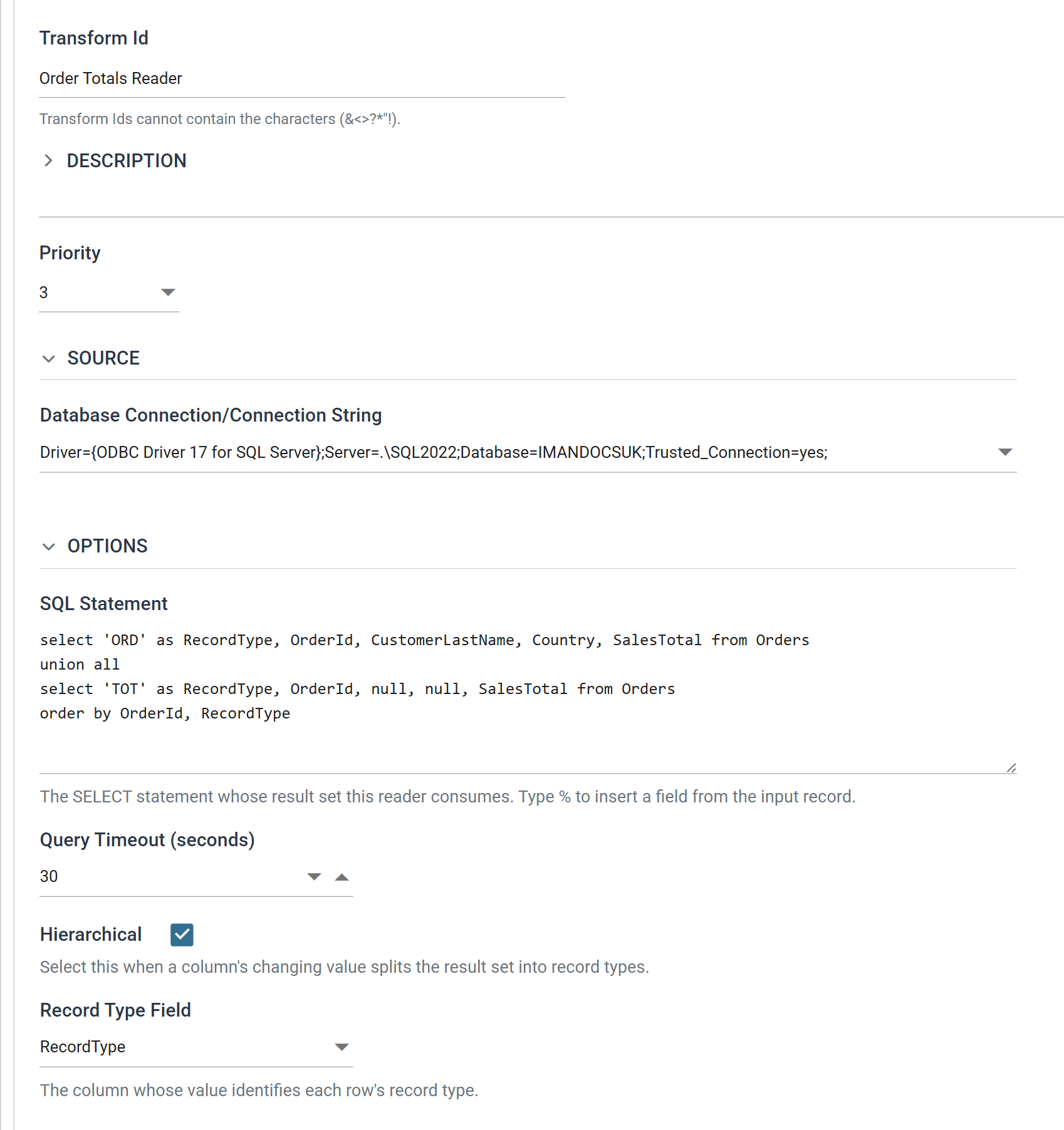 The Order Totals Reader Setup tab. The SQL Statement holds a UNION ALL of two selects, the first labelling its rows ORD and the second TOT, with Hierarchical ticked and Record Type Field set to RecordType.