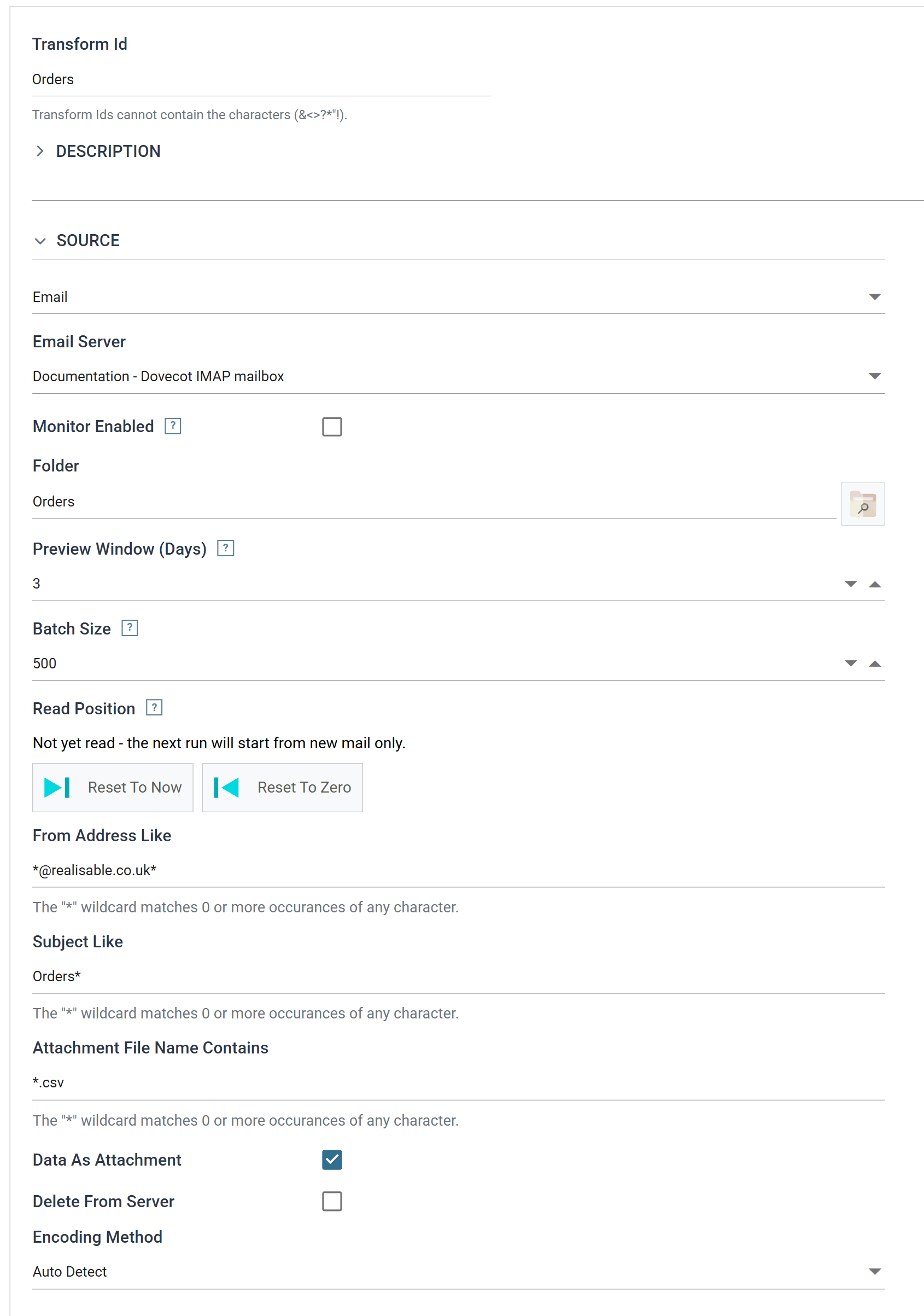 The CSV Reader Setup tab. Transform Id is Orders. In the Source section, Source is Email, Email Server is Documentation - Dovecot IMAP mailbox, Monitor Enabled is clear, Folder is Orders with a browse button, Preview Window (Days) is 3, Batch Size is 500, and the Read Position line reads Not yet read - the next run will start from new mail only, above Reset To Now and Reset To Zero buttons. From Address Like is *@realisable.co.uk*, Subject Like is Orders*, Attachment File Name Contains is *.csv, Data As Attachment is ticked, Delete From Server is clear and Encoding Method is Auto Detect.
