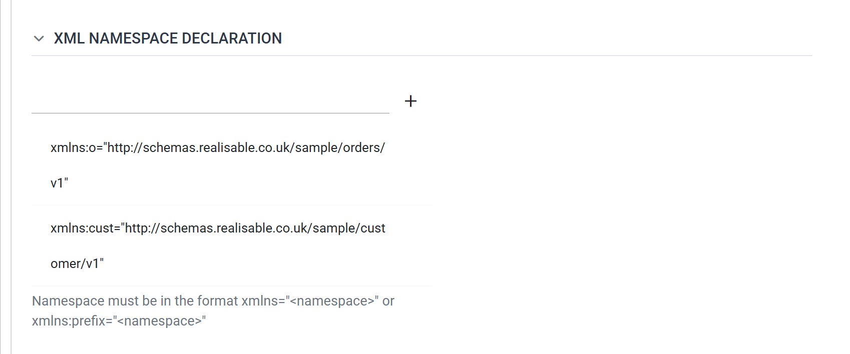 The Xml Namespace Declaration list holding two entries: xmlns colon o equals the orders namespace URI, and xmlns colon cust equals the customer namespace URI.