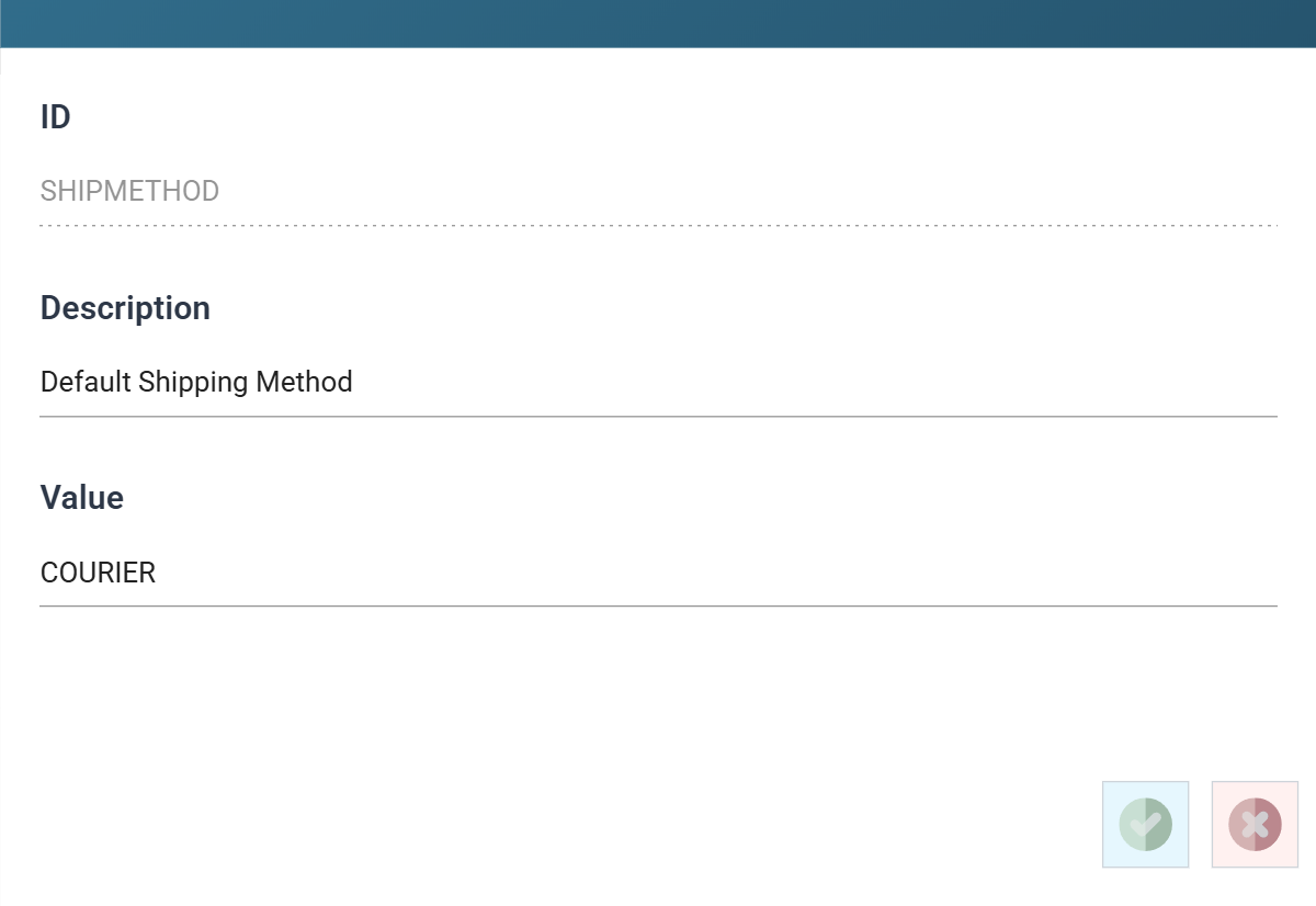 The Add New Record form on the maintenance screen: ID SHIPMETHOD, Description Default Shipping Method, Value COURIER, with a green tick and a red cross below.