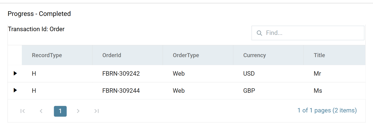 The Filter's preview, Progress - Completed, Transaction Id Order, listing two rows: FBRN-309242 and FBRN-309244.