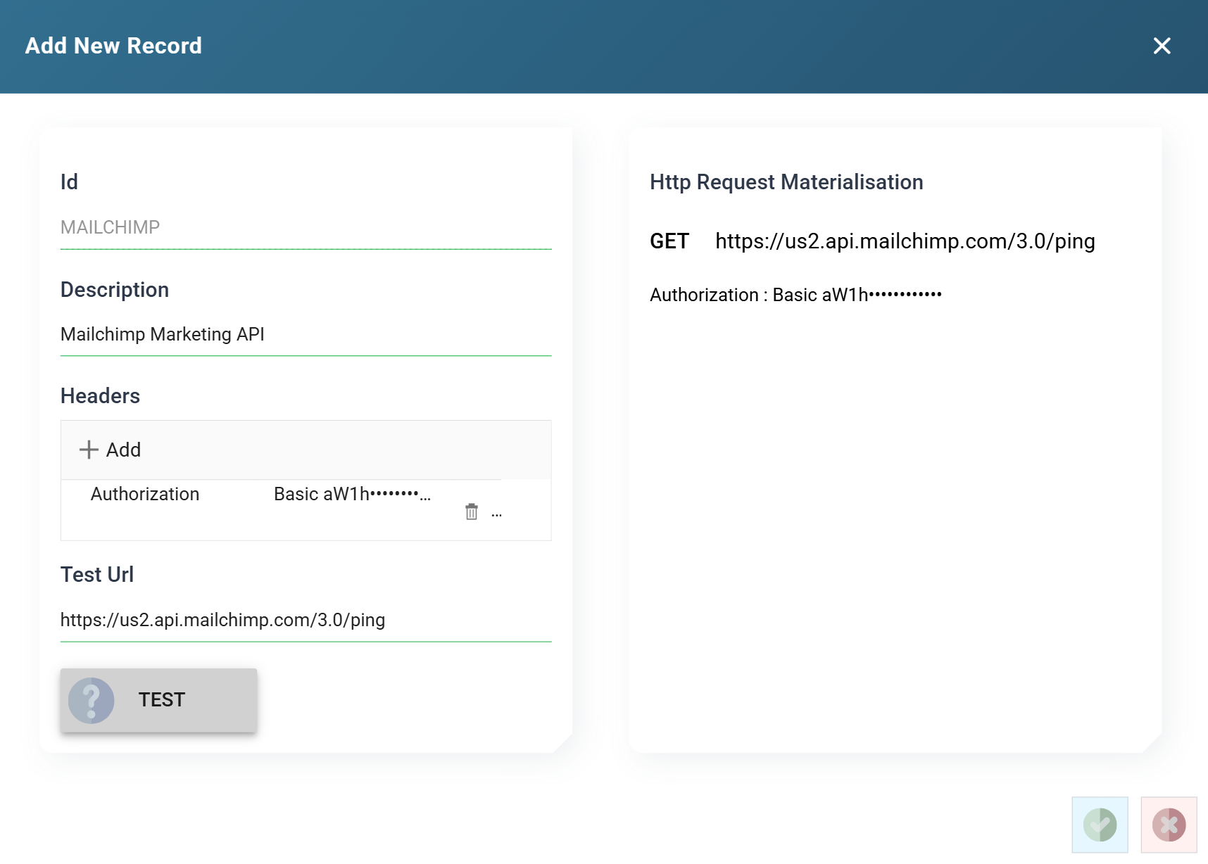 The Basic Authentication edit dialog. The left pane holds Id, Description, a Headers list with one Authorization row, a Test Url and a TEST button; the right pane, headed Http Request Materialisation, shows the assembled GET request and its Authorization header.