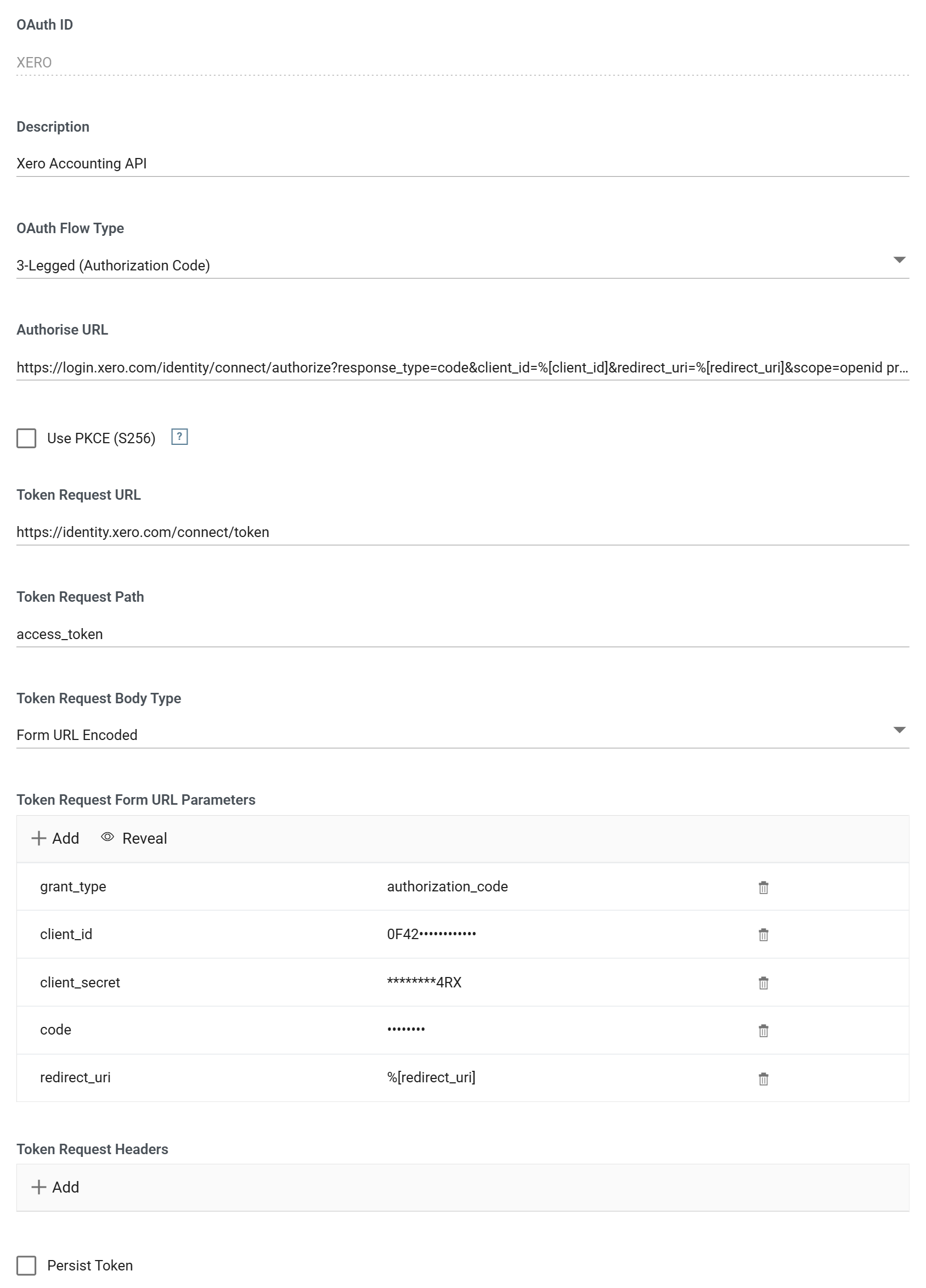 The top of a 3-Legged record: OAuth ID, Description, OAuth Flow Type 3-Legged (Authorization Code), the Authorise URL with its client id, redirect uri and scope parameters, the Use PKCE check box unticked, the Token Request URL, Path and Body Type, the Token Request Form URL Parameters with Add and Reveal buttons, listing grant type, client id, client secret, code and redirect uri. This picture cuts the client id short, the client secret shows as eight asterisks and its last three characters, and the code shows as dots. An empty Token Request Headers list and the Persist Token check box follow.