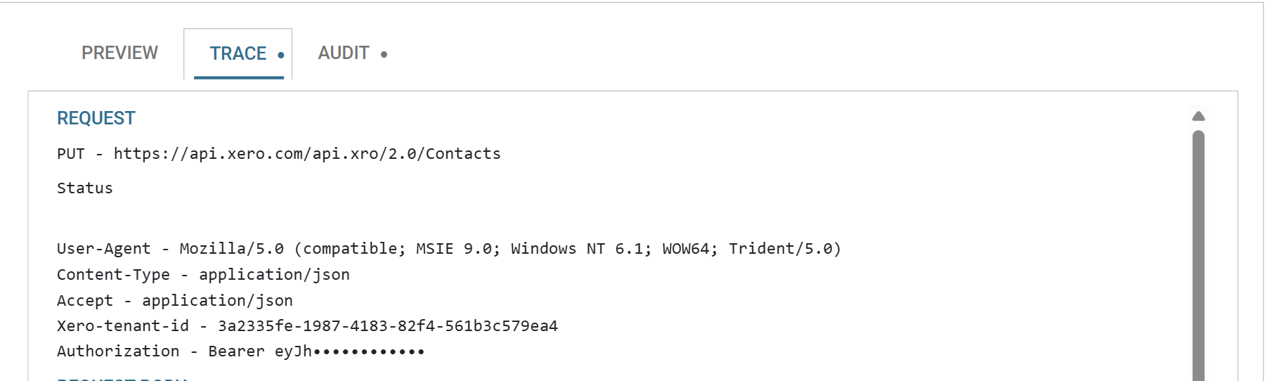 The JSON Writer's Trace tab. The request line reads PUT — https colon slash slash api.xero.com slash api.xro slash 2.0 slash Contacts, followed by the User-Agent, Content-Type application slash json, Accept application slash json, Xero-tenant-id and a redacted Authorization Bearer header.