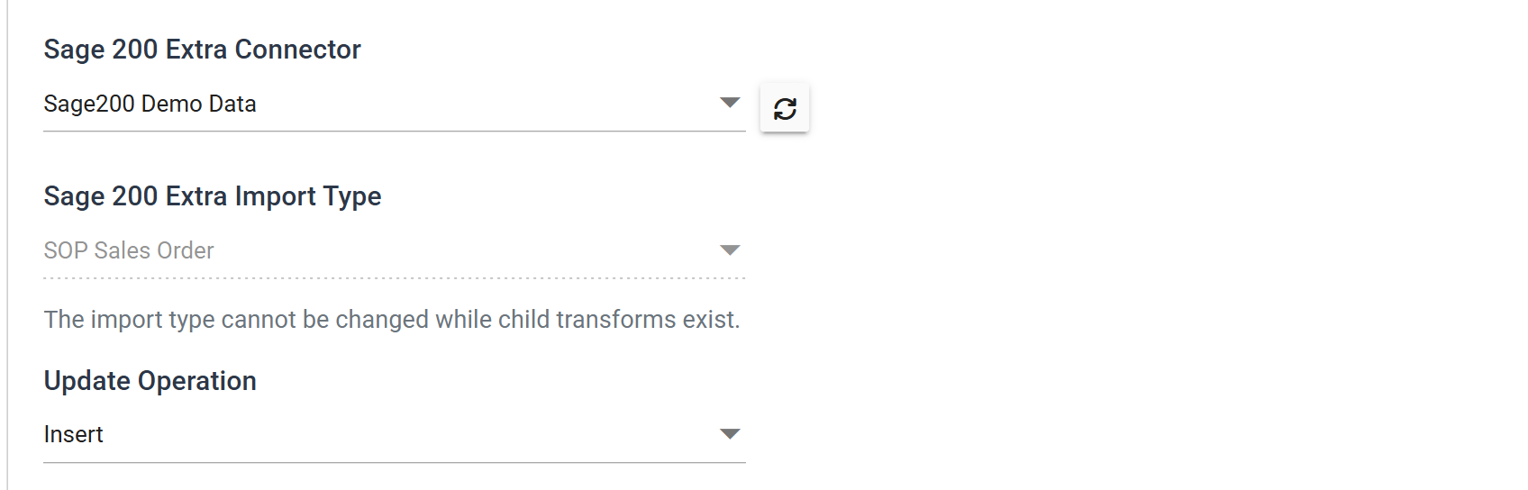 The Sage 200 connector's Setup tab for the orders connector: Sage200 Demo Data, SOP Sales Order, Insert, with a note that the import type cannot be changed while child transforms exist