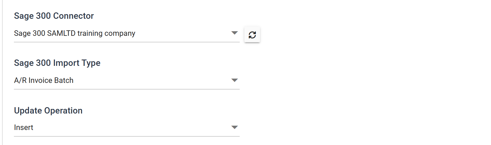 The Sage 300 connector's Setup tab: Sage 300 Connector set to Sage 300 SAMLTD training company, Sage 300 Import Type set to A/R Invoice Batch, and Update Operation set to Insert