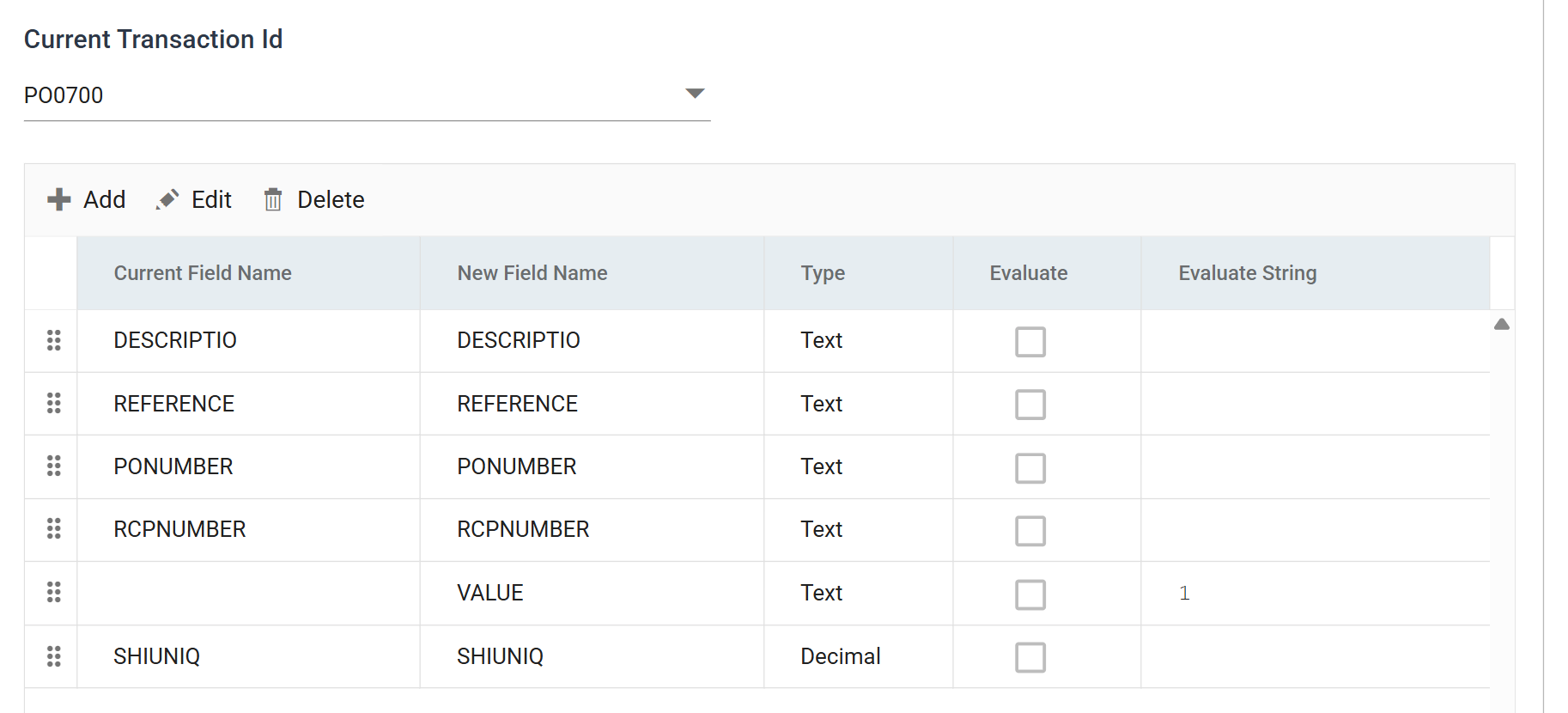 The Map transform's Field Mapping tab on the PO0700 transaction: the fields carried through from the connector, and VALUE added as Text with the value 1