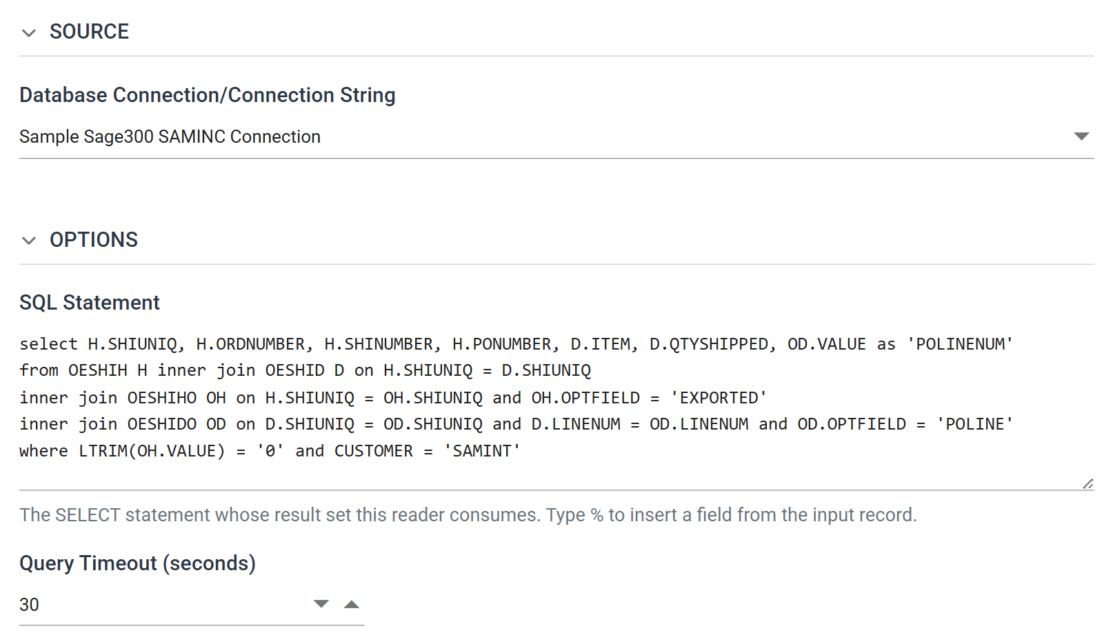 The database reader's Setup tab: Database Connection set to Sample Sage300 SAMINC Connection, a SQL Statement box holding the query, and a Query Timeout of 30 seconds