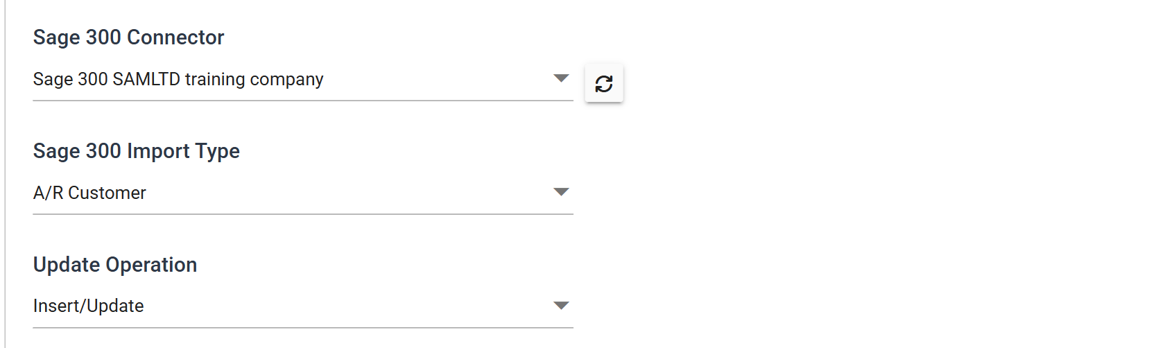 The Sage 300 connector's Setup tab: Sage 300 Connector set to Sage 300 SAMLTD training company, Sage 300 Import Type set to A/R Customer, and Update Operation set to Insert/Update