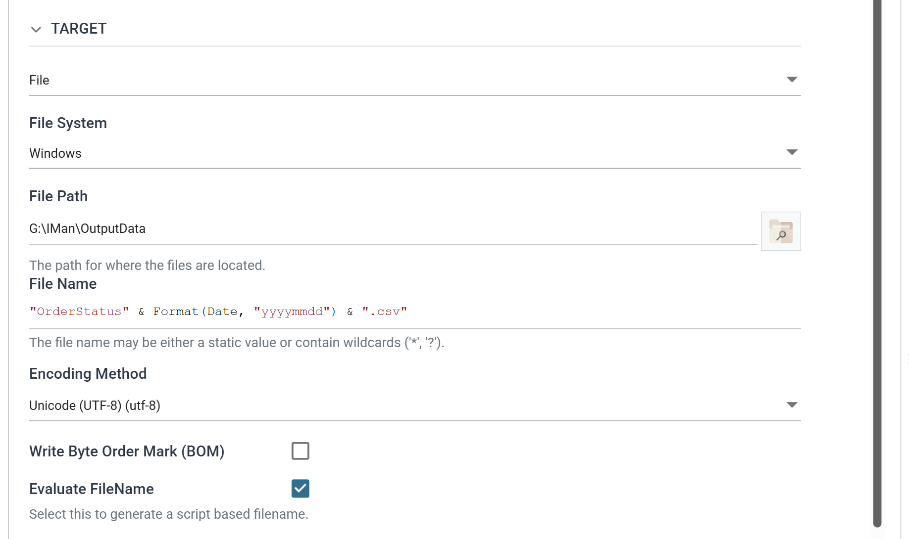 The CSV writer's Setup tab, Target section: File Path G:\IMan\OutputData, a File Name of "OrderStatus" & Format(Date, "yyyymmdd") & ".csv", UTF-8 encoding, and Evaluate FileName ticked
