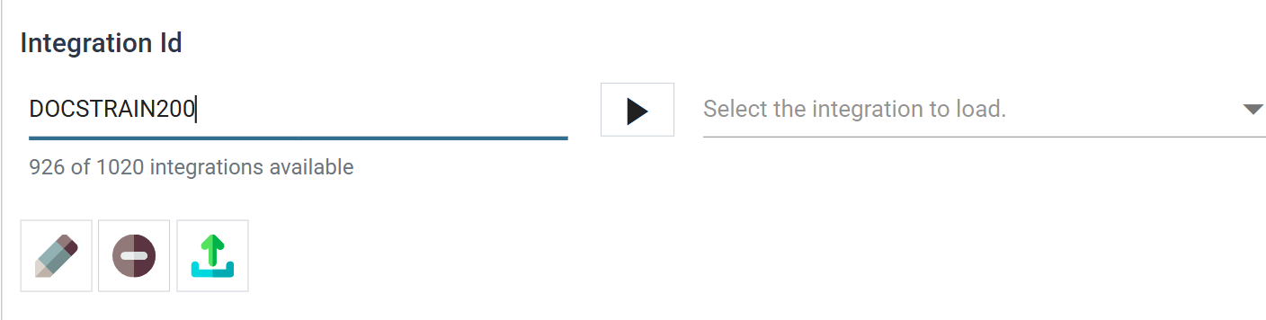 The Integration Id box containing DOCSTRAIN200, the play button that creates the integration, and to its right the drop-down that loads an existing one