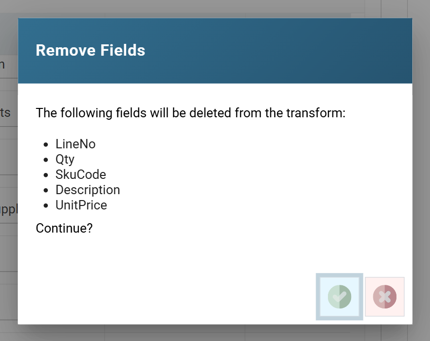 The Remove Fields confirmation listing LineNo, Qty, SkuCode, Description and UnitPrice