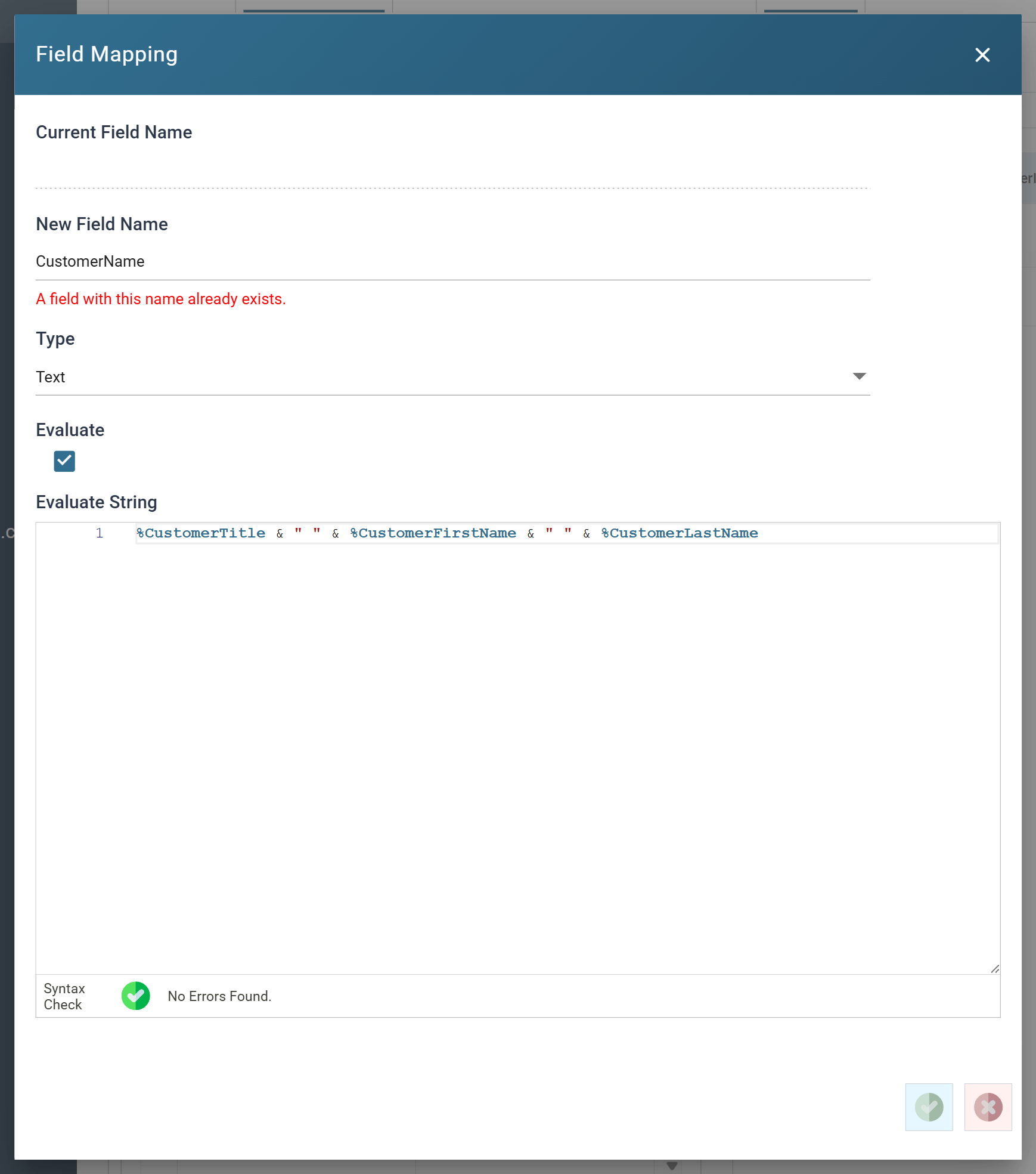 The Field Mapping dialog: New Field Name, Type, Evaluate and the Evaluate String editor with a formula in it