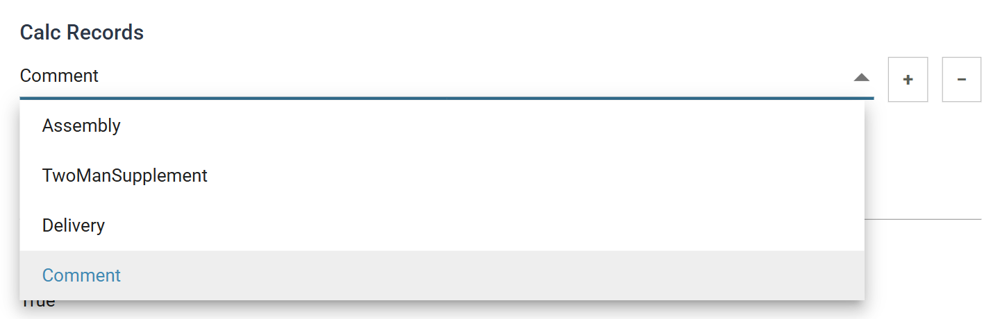 The Calc Records drop-down open, listing Assembly, TwoManSupplement, Delivery and Comment