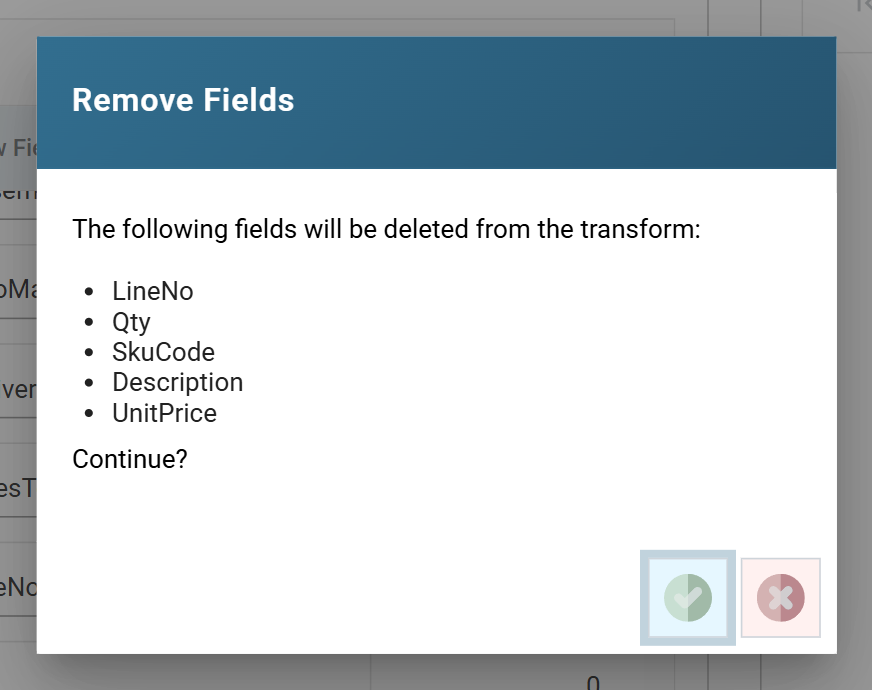 The Remove Fields confirmation listing LineNo, Qty, SkuCode, Description and UnitPrice