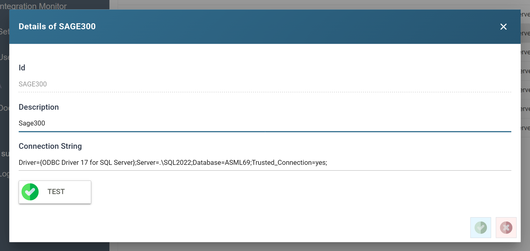 The connection editor after pressing TEST, showing a tick on the button