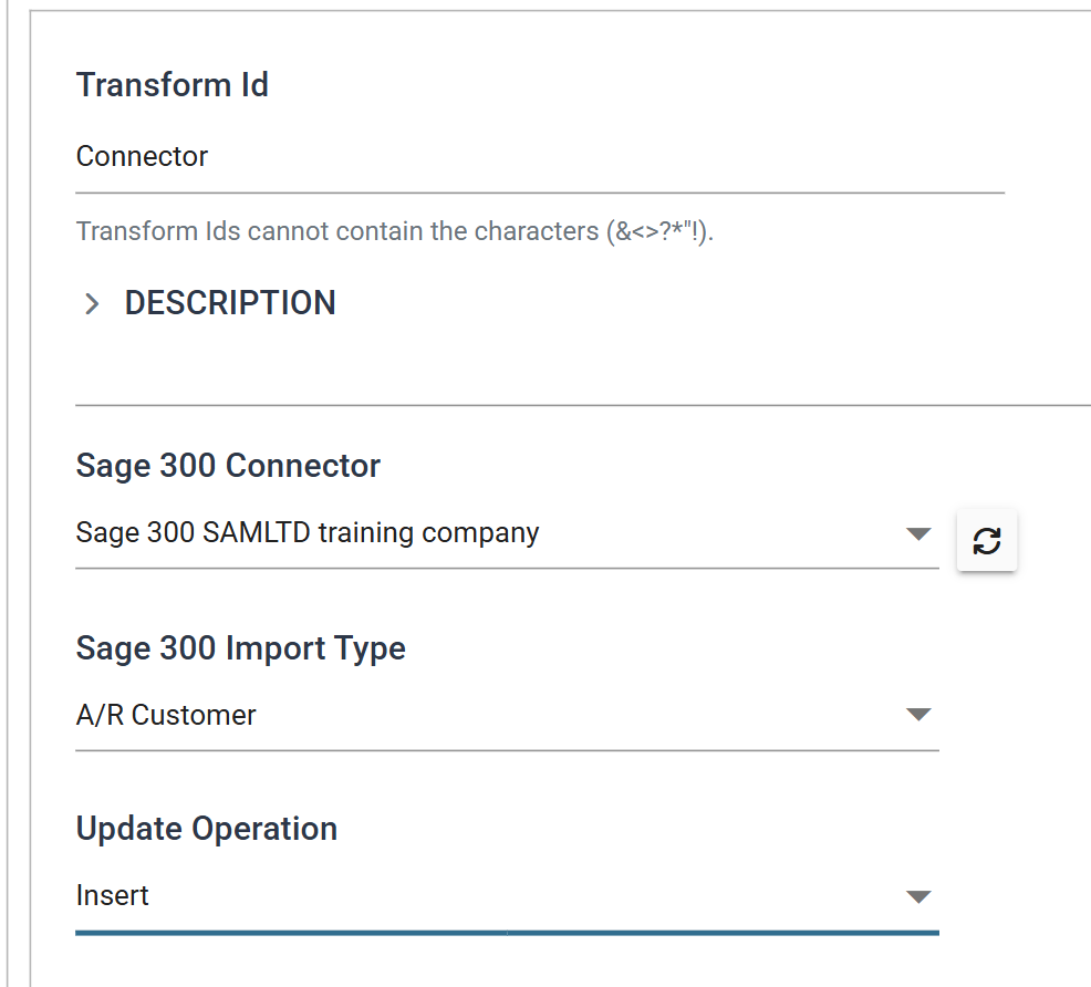 The connector's Setup tab, showing Transform Id, Sage 300 Connector, Sage 300 Import Type and Update Operation