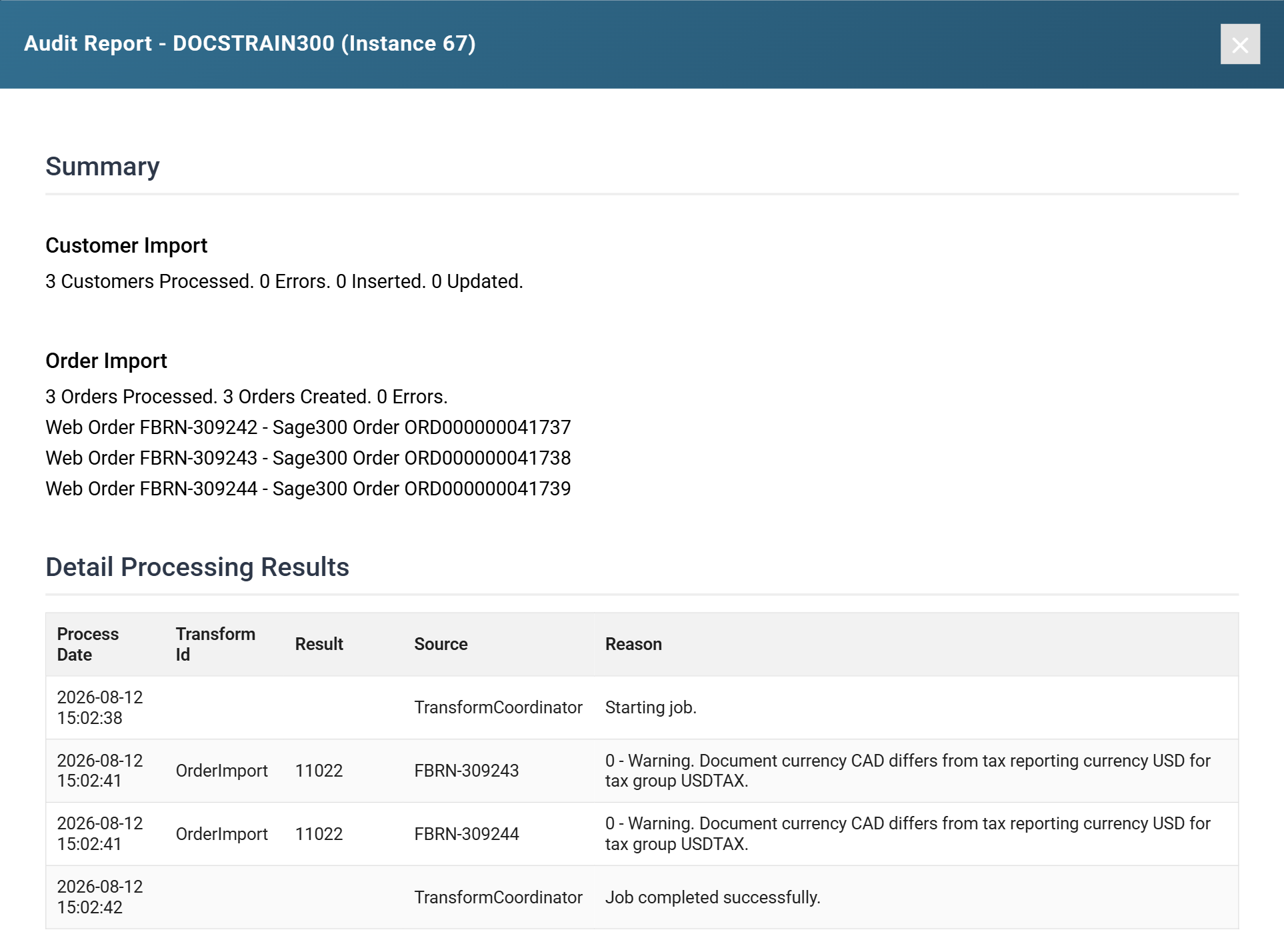 The full audit report showing the Customer Import and Order Import summary sections together, followed by the Detail Processing Results table with the order reference in the Source column