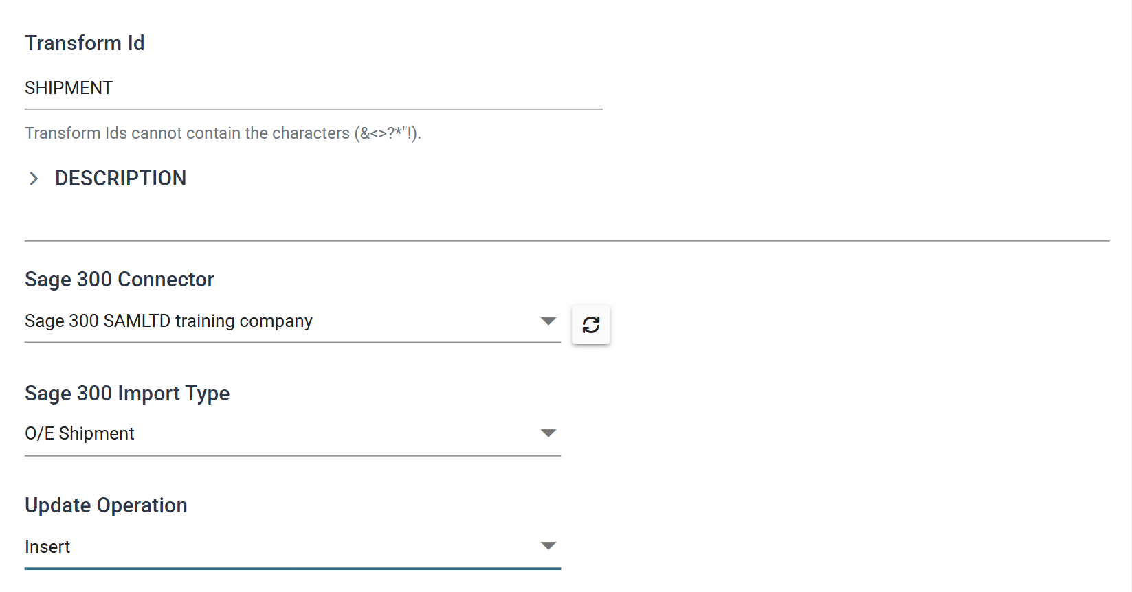 The shipment connector's Setup tab with Transform Id SHIPMENT, the SAMLTD training connection, Sage 300 Import Type O/E Shipment and Update Operation Insert