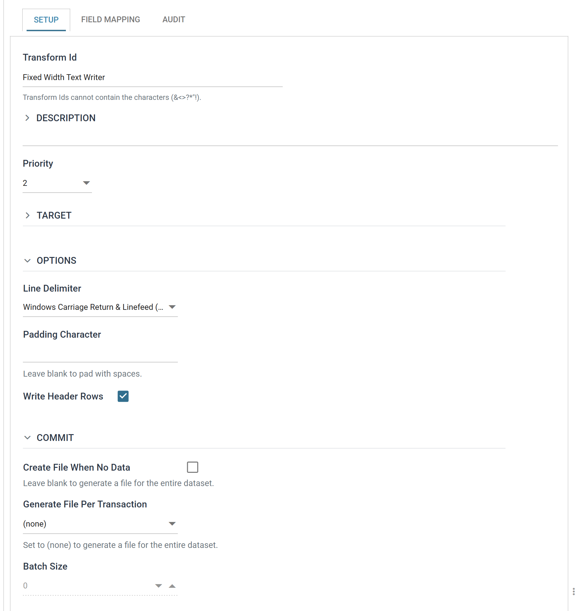 The Fixed Width Text Writer Setup tab with the Target section collapsed, showing the Options section with Line Delimiter, Padding Character and Write Header Rows, and the Commit section below it