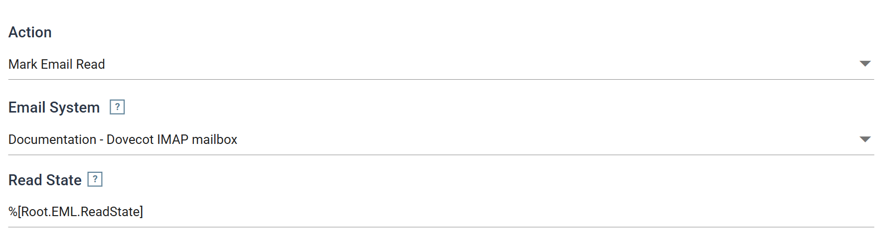 The Email Task tab with Mark Email Read selected: Action, an Email System drop-down set to the documentation IMAP mailbox, and a Read State box reading %[Root.EML.ReadState]