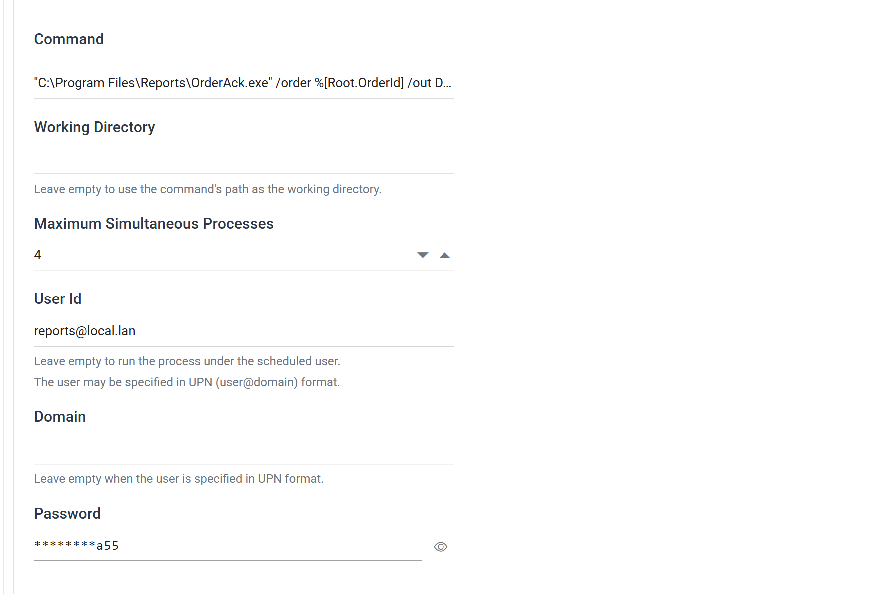 The Process task's Setup tab: Command holding a quoted program path with a %[Root.OrderId] field reference, an empty Working Directory, Maximum Simultaneous Processes of 4, a User Id in UPN form, an empty Domain, and a Password box holding eight asterisks and the characters a55 with an eye button beside it