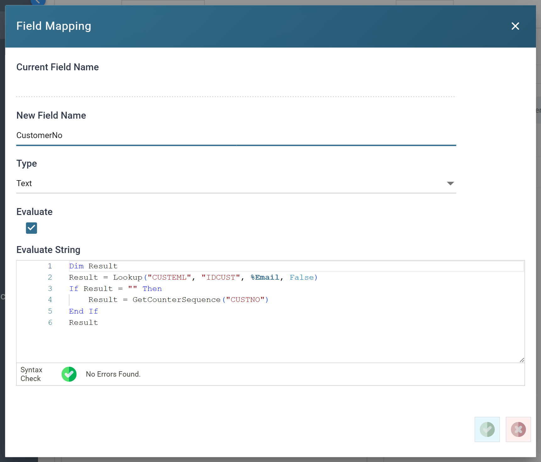 The Field Mapping dialog of a Map transform, showing Current Field Name, New Field Name, Type, an Evaluate check box and an Evaluate String editor holding a VBScript expression, with Syntax Check reporting no errors