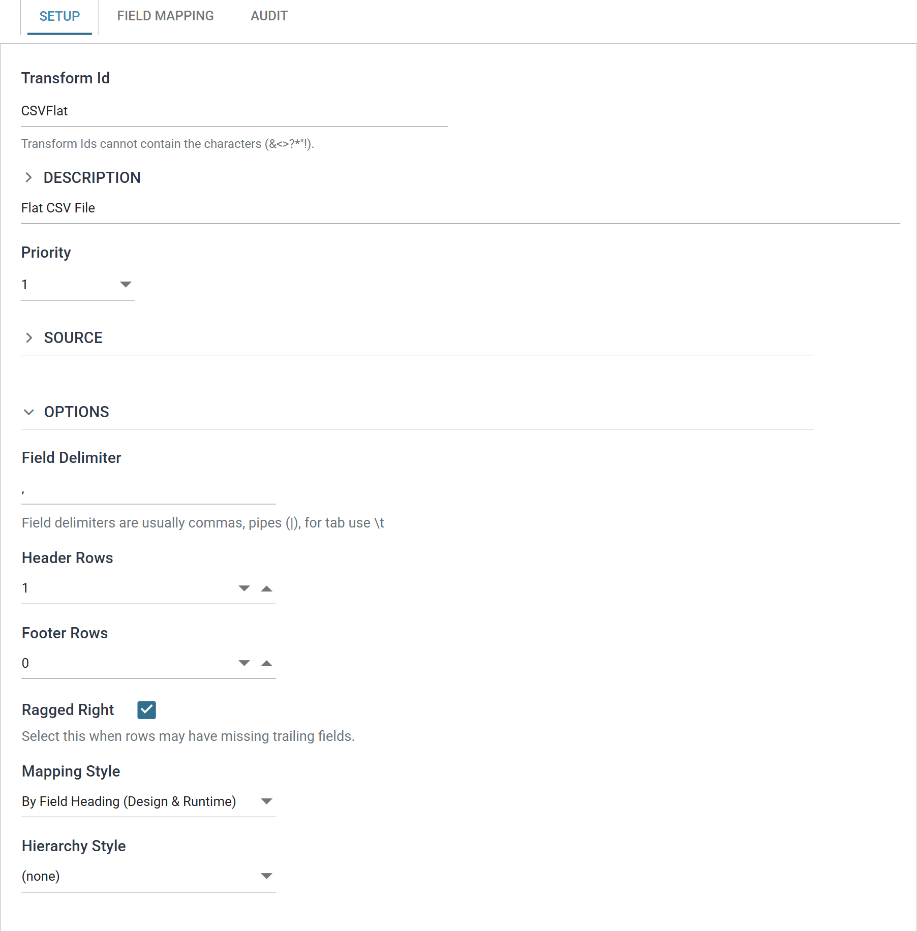 The CSV Reader Setup tab with the Source section collapsed, showing Transform Id, Description, Priority, and the Options section holding Field Delimiter, Header Rows, Footer Rows, Ragged Right, Mapping Style and Hierarchy Style