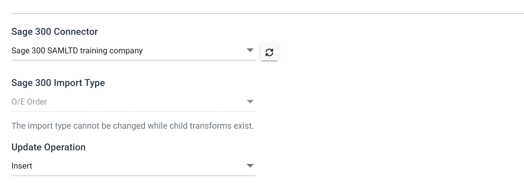 The push connector Setup tab for a Sage 300 order import: Sage 300 Connector set to the SAMLTD training company with a Refresh MetaData button beside it, Sage 300 Import Type showing O/E Order and locked, and Update Operation set to Insert
