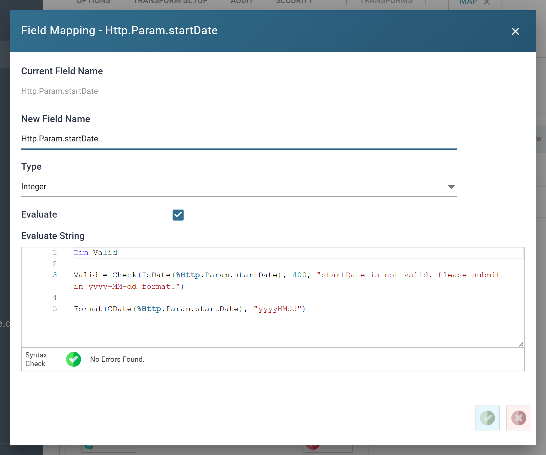 The Field Mapping dialog for Http.Param.startDate with Evaluate ticked and the Check formula in the editor