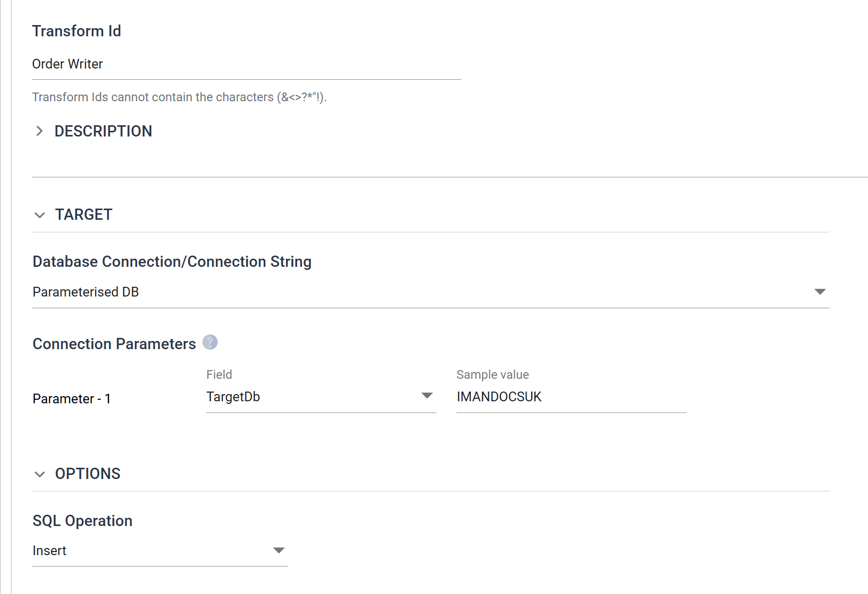 The Database Writer Setup tab. Transform Id is Order Writer, Database Connection is Parameterised DB, Connection Parameters shows Parameter - 1 with Field set to TargetDb and a Sample value of IMANDOCSUK, and SQL Operation is Insert.