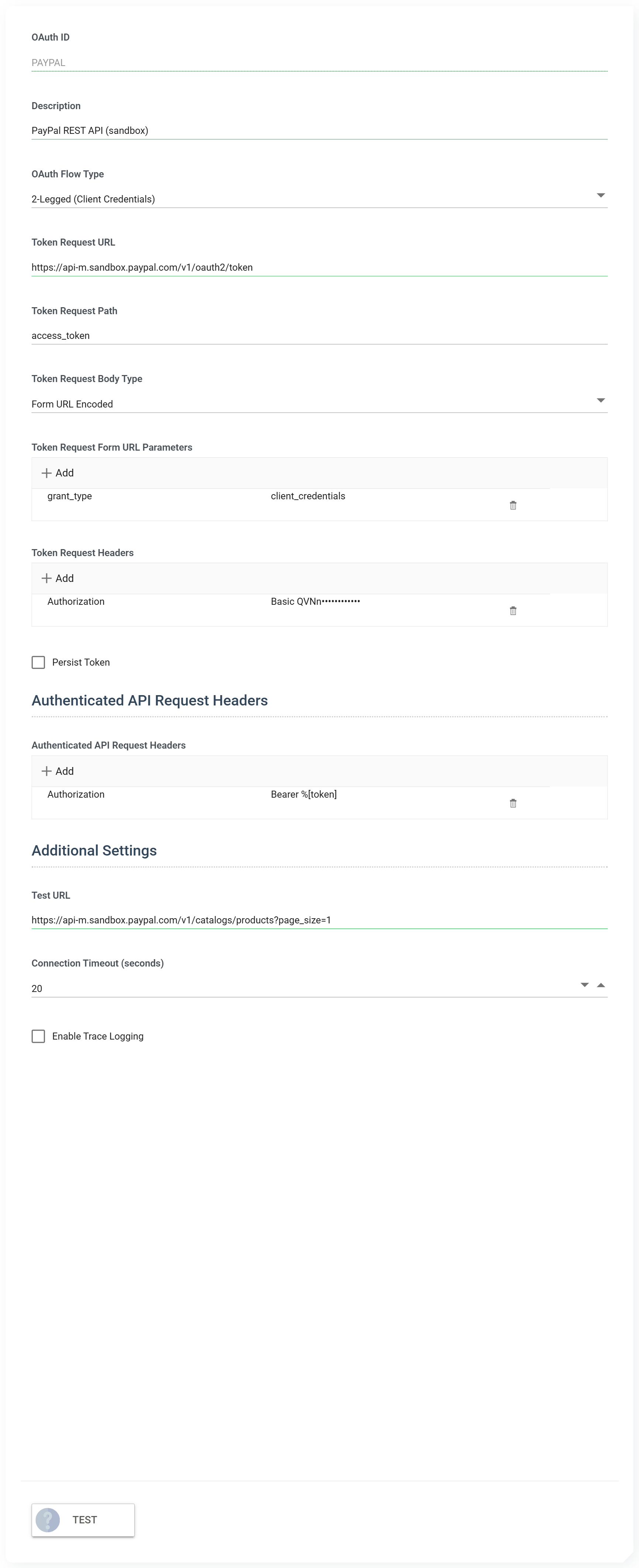 The PayPal OAuth object, showing OAuth ID, Description, OAuth Flow Type set to 2-Legged (Client Credentials), the Token Request URL, Path and Body Type, the Token Request Form URL Parameters holding grant_type equals client_credentials, the Token Request Headers holding a Basic Authorization header, the Authenticated API Request Headers holding Bearer with the token placeholder, and the Test URL.