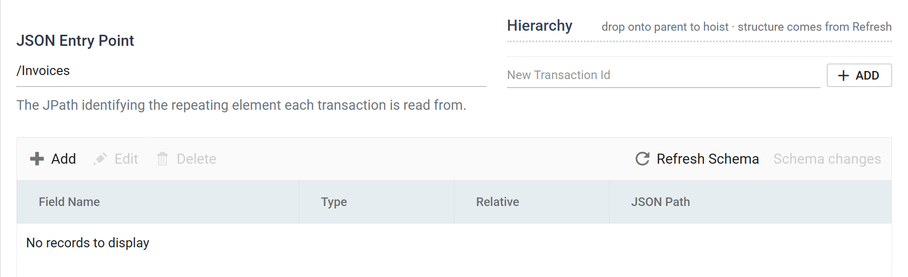 The Field Mapping tab before detection. JSON Entry Point holds slash Invoices, the Hierarchy tree is empty, the field grid reads No records to display, and its toolbar carries Refresh Schema beside a greyed Schema changes item whose tooltip reads Refresh to detect the source schema and compare it with this definition.