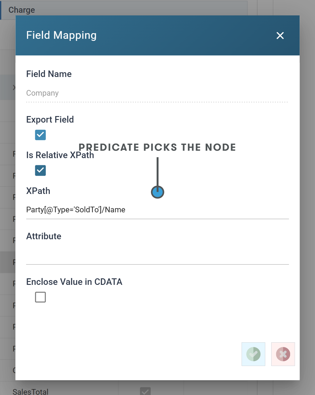 The Xml Writer's Field Mapping dialog for Company, annotated. XPath holds Party at-Type equals SoldTo in square brackets slash Name, with a callout reading PREDICATE PICKS THE NODE.