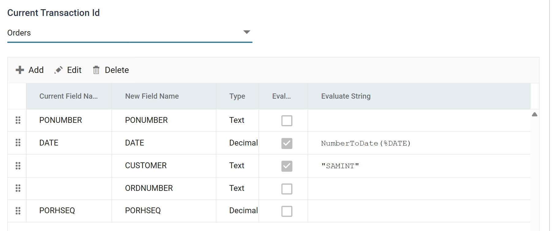 The Map transform's Field Mapping tab on the Orders transaction: PONUMBER and PORHSEQ carried through, DATE evaluating NumberToDate, CUSTOMER evaluating the literal SAMINT, and ORDNUMBER added with no value
