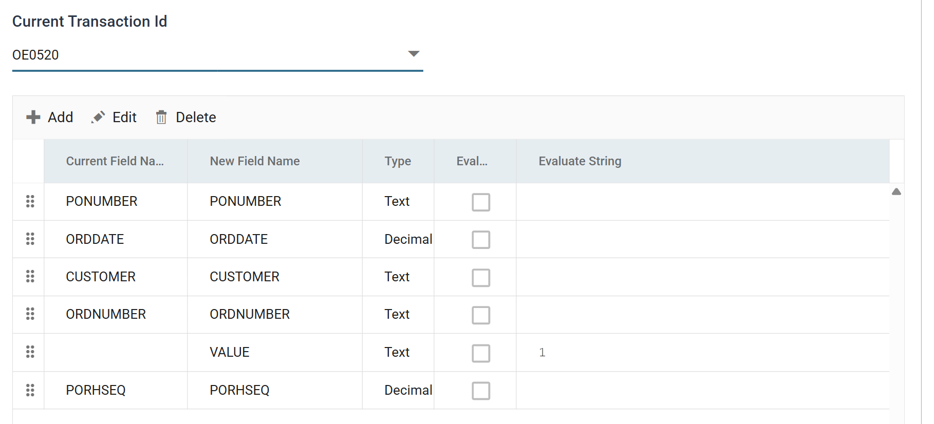 The Map transform's Field Mapping tab on the OE0520 transaction: the fields carried through from the connector, and VALUE added as Text with the value 1