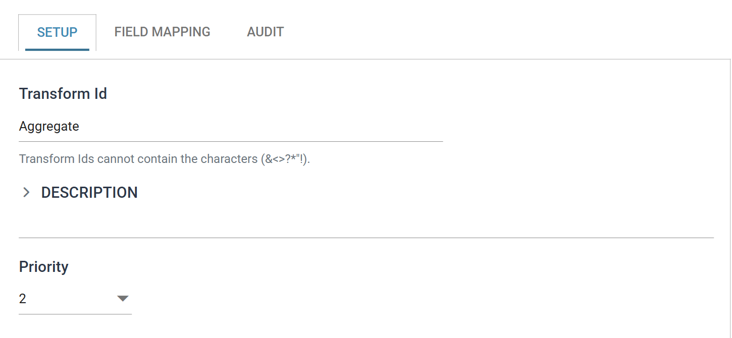 The Aggregate's Setup tab, showing the Transform Id, Description and Priority fields