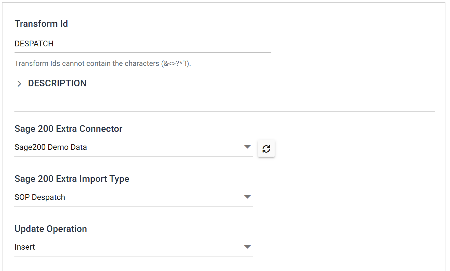 The despatch connector's Setup tab with Transform Id DESPATCH, the Sage200 Demo Data connection, Sage 200 Extra Import Type SOP Despatch and Update Operation Insert