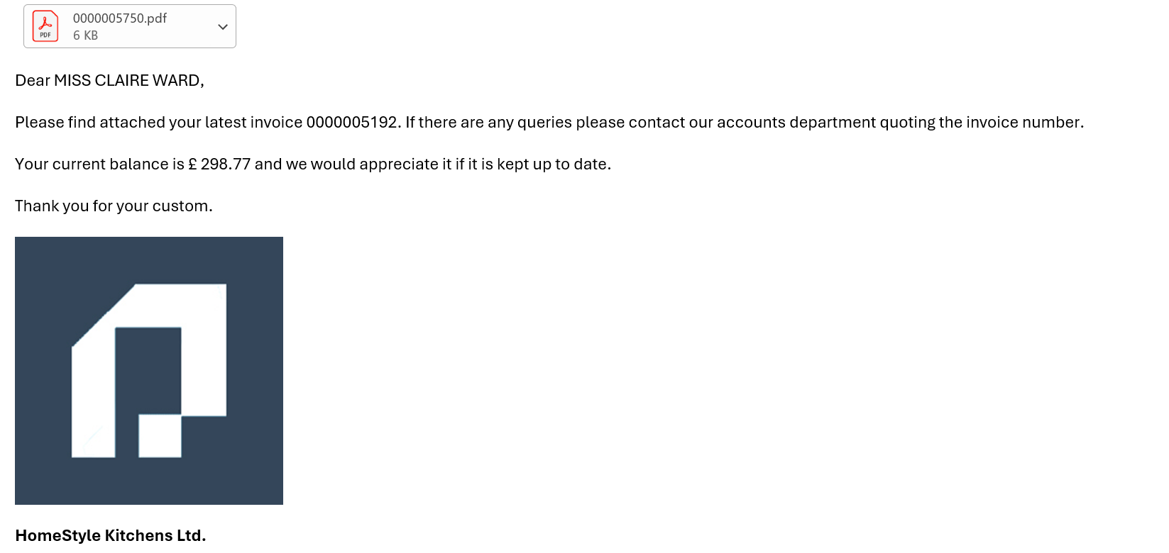 An invoice email as received, with the PDF attached, the customer's name and balance filled in from the lookup, the embedded logo and a bold sign-off