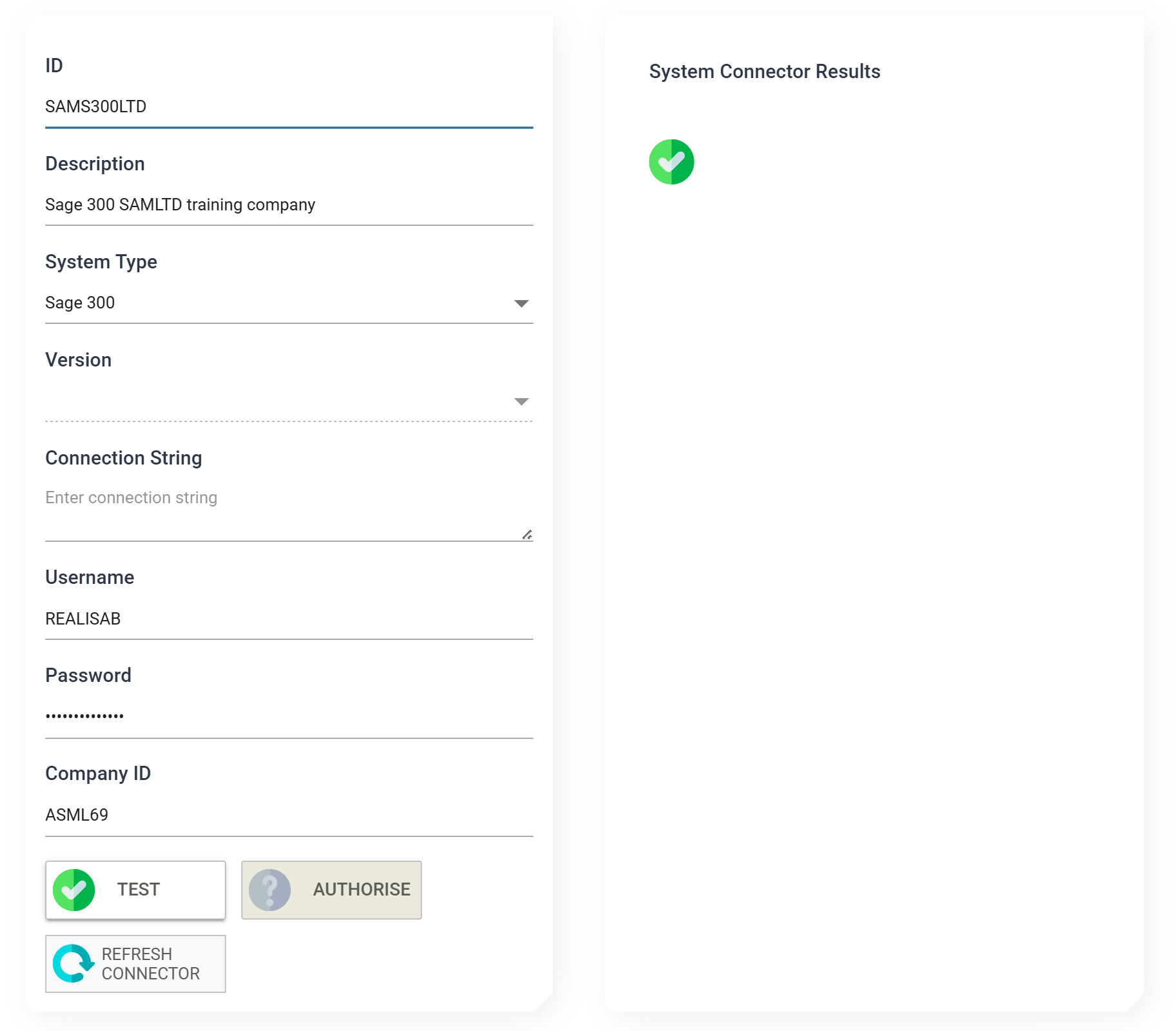The same dialog after pressing TEST, with a green tick on the TEST button and in the System Connector Results panel