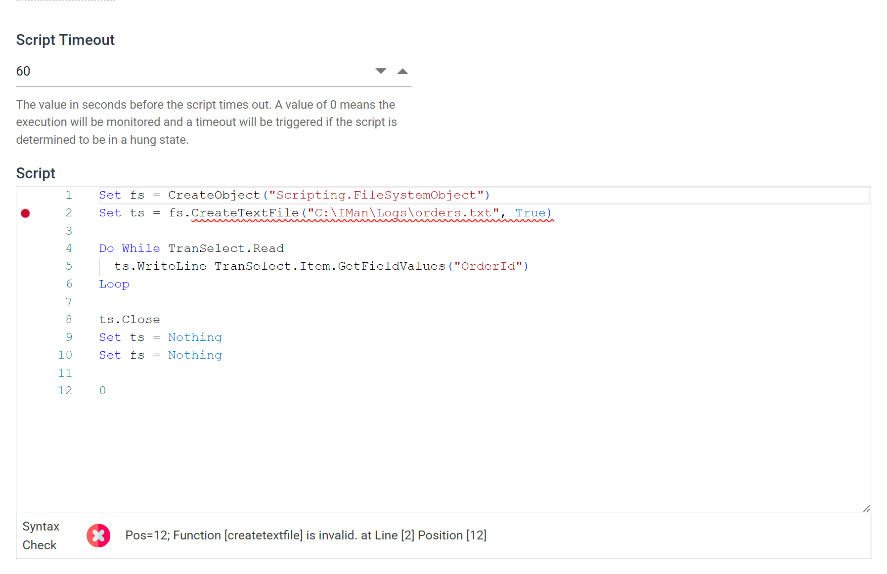 The Script task's Setup tab: Script Timeout set to 60 with its help text, the full-width Script editor holding the example script below, and the Syntax Check band beneath reporting that CreateTextFile is an unknown function