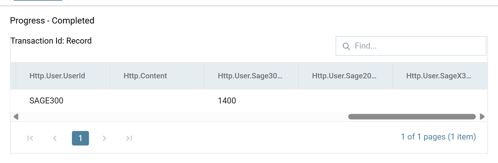 The preview record scrolled to its last columns: Http.User.UserId SAGE300, Http.Content, and the three property fields Http.User.Sage300CustID, Http.User.Sage200CustID and Http.User.SageX3CustID