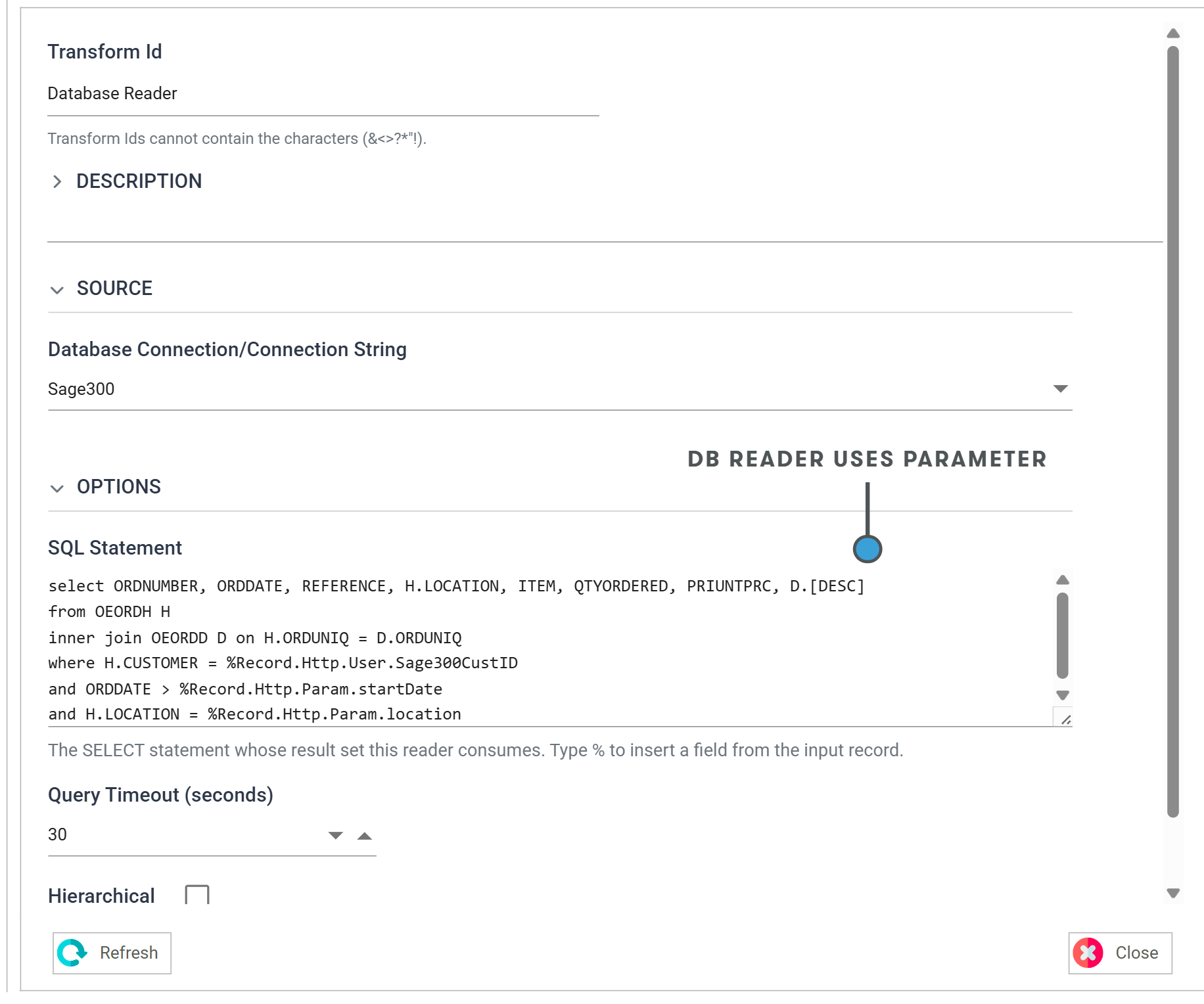 The Database Reader's Setup tab with a SQL statement whose where clause takes the customer from Http.User.Sage300CustID and the order date and location from Http.Param.startDate and Http.Param.location. A callout says DB reader uses parameter