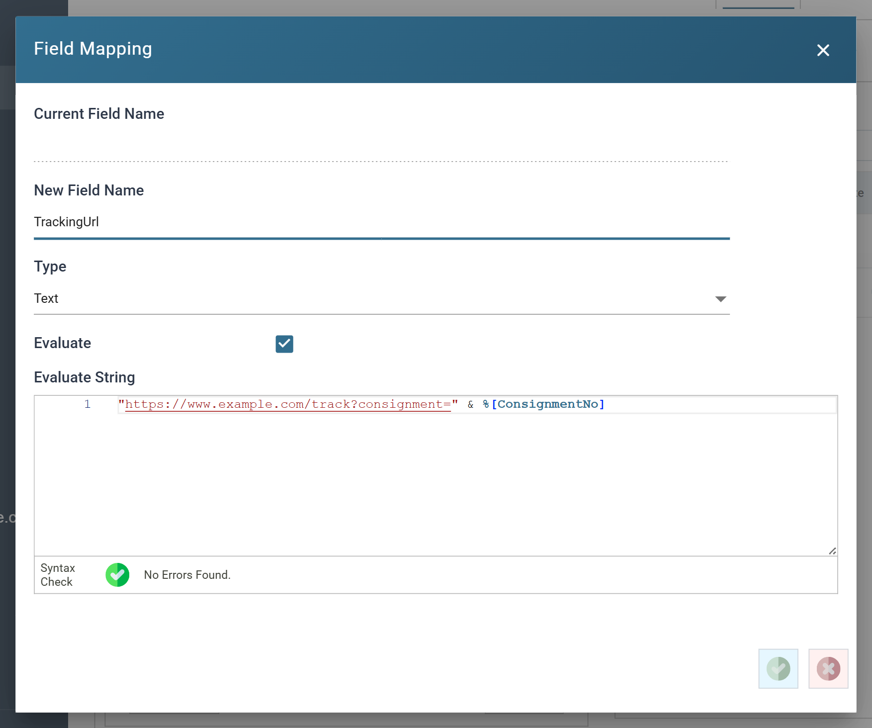 The Field Mapping dialog for TrackingUrl: Type Text, Evaluate ticked and the expression joining the tracking page's address to ConsignmentNo, with the syntax check reporting no errors